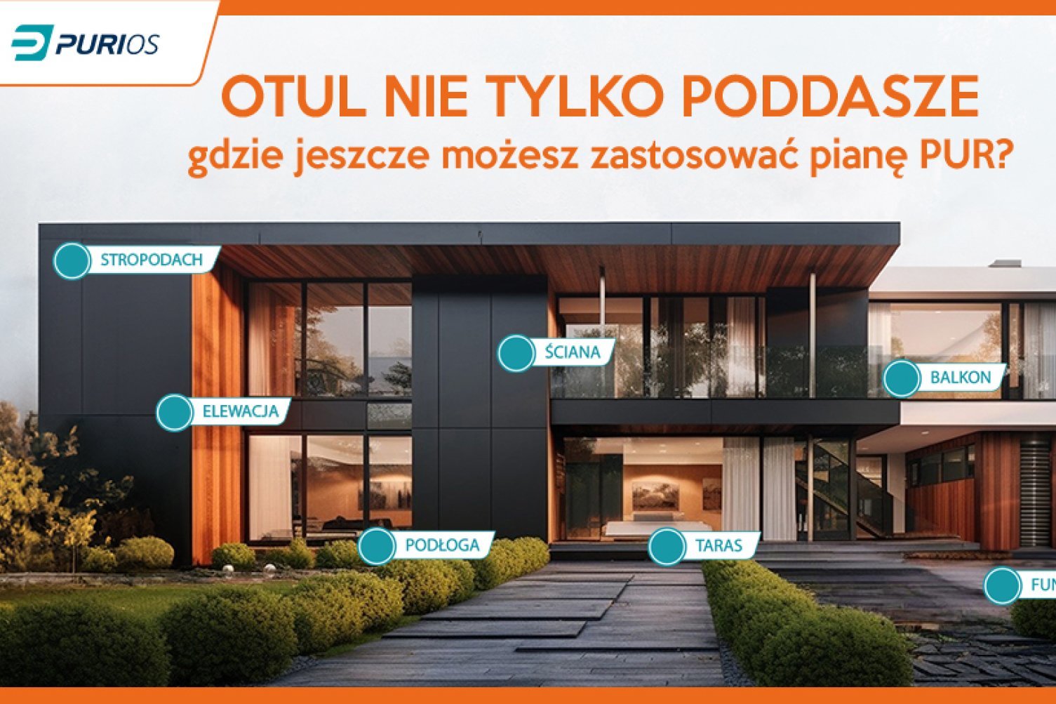 Otul nie tylko poddasze – gdzie jeszcze możesz zastosować pianę PUR?