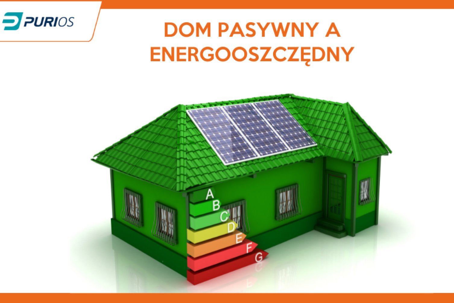 Co to jest dom pasywny i czym różni się od energooszczędnego?